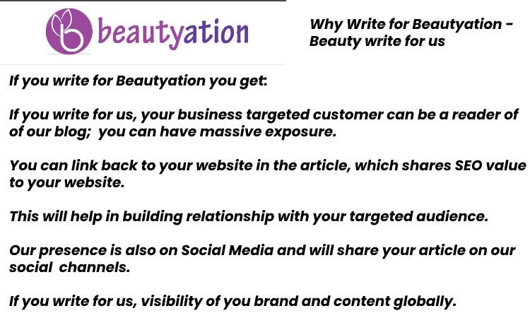 why write of the article - Beautyation write for us 