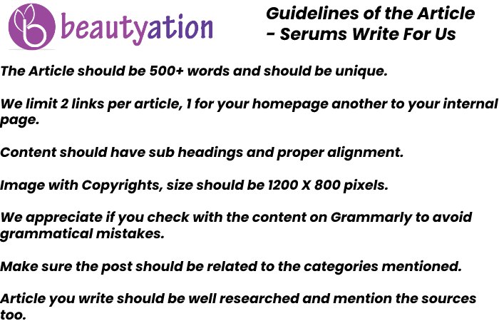 Guidelines Of The Article – Serums Write For Us