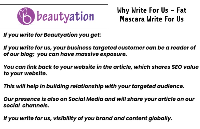 Why Write For Us – Fat Mascara Write For Us