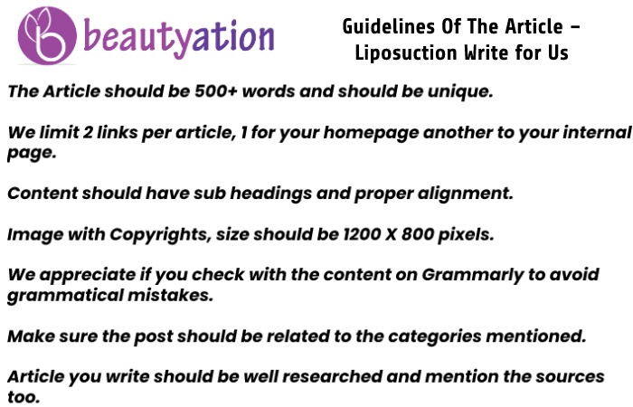Guidelines Of The Article – Liposuction Write for Us