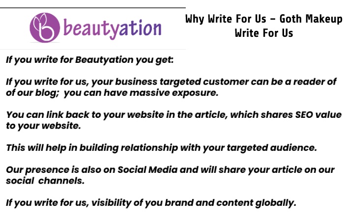 Why Write For Us – Goth Makeup Write For Us