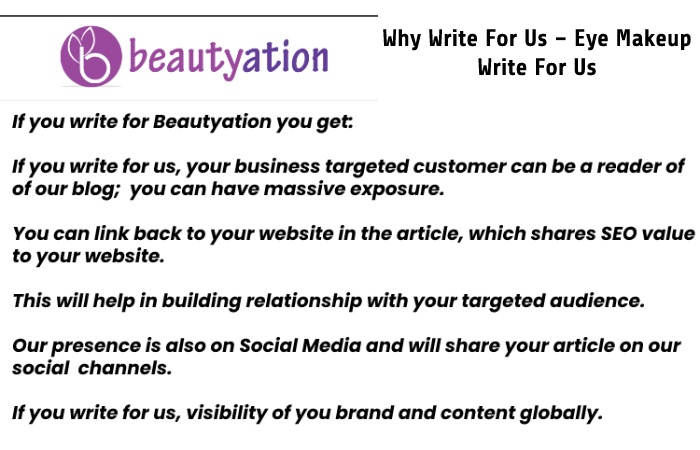 Why Write For Us – Eye Makeup Write For Us