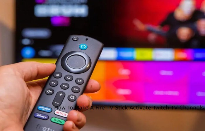 How To Make A Fire TV Stick Activate Twitch TV Channels