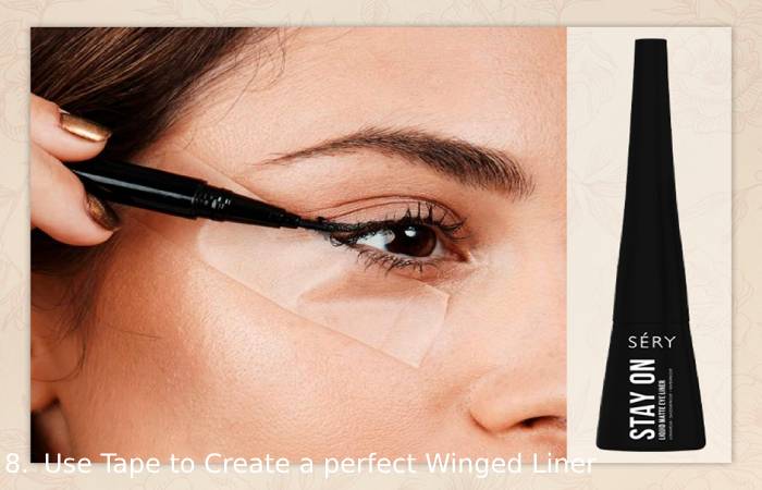8. Use Tape to Create a perfect Winged Liner 
