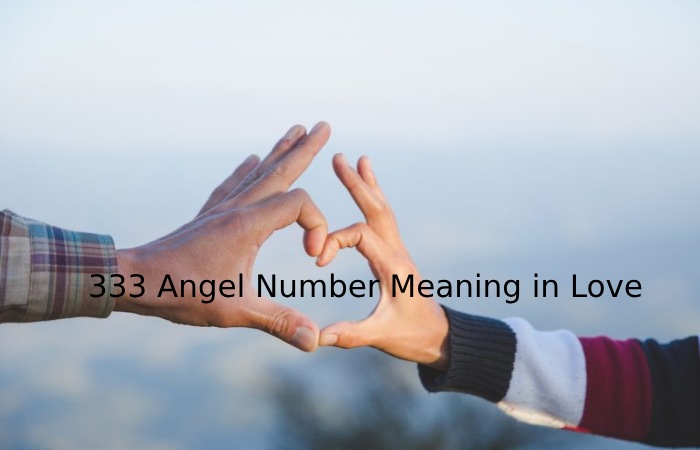 333 Angel Number  Meaning in Love