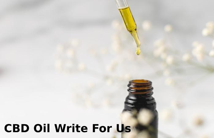 CBD Oil Write For Us 